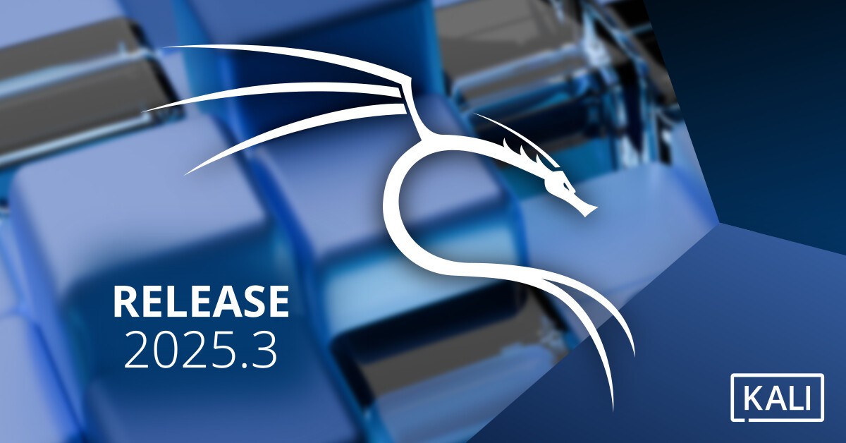Kali Linux 2025.3 is out! A new release with improvements and new tools.