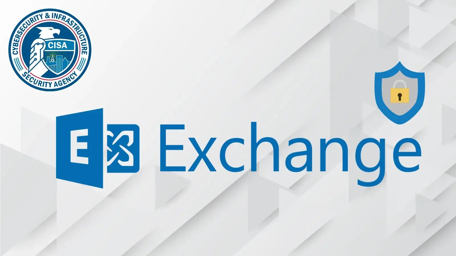 CISA publica nova orientação para fortalecer a segurança do Microsoft Exchange Server – Against Invaders – Notícias de CyberSecurity para humanos.