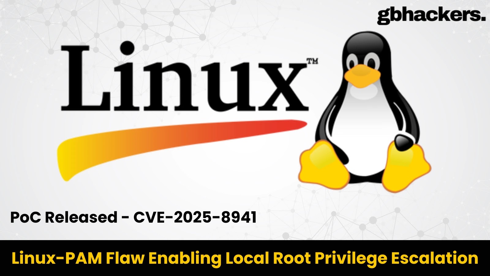 PoC lançado para vulnerabilidade Linux-PAM, permitindo escalonamento de privilégios de raiz local