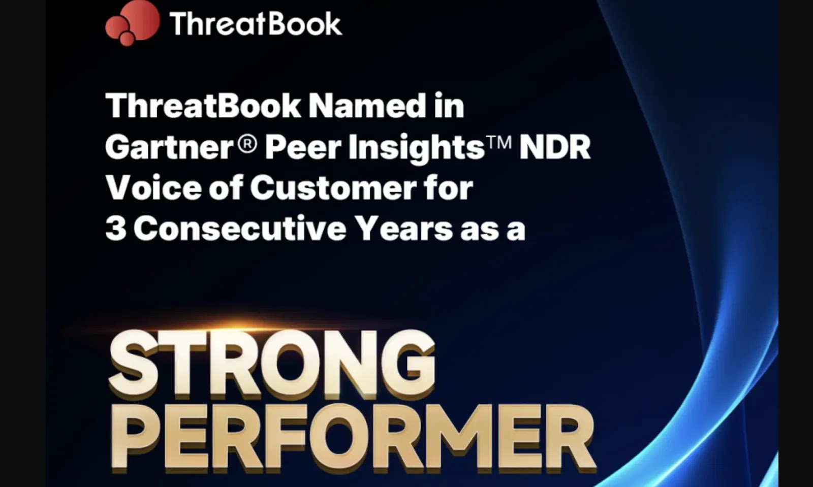ThreatBook Peer é reconhecido como um forte desempenho na voz do cliente Gartner® Peer Insights™ de 2025 para detecção e resposta de rede — pelo terceiro ano consecutivo