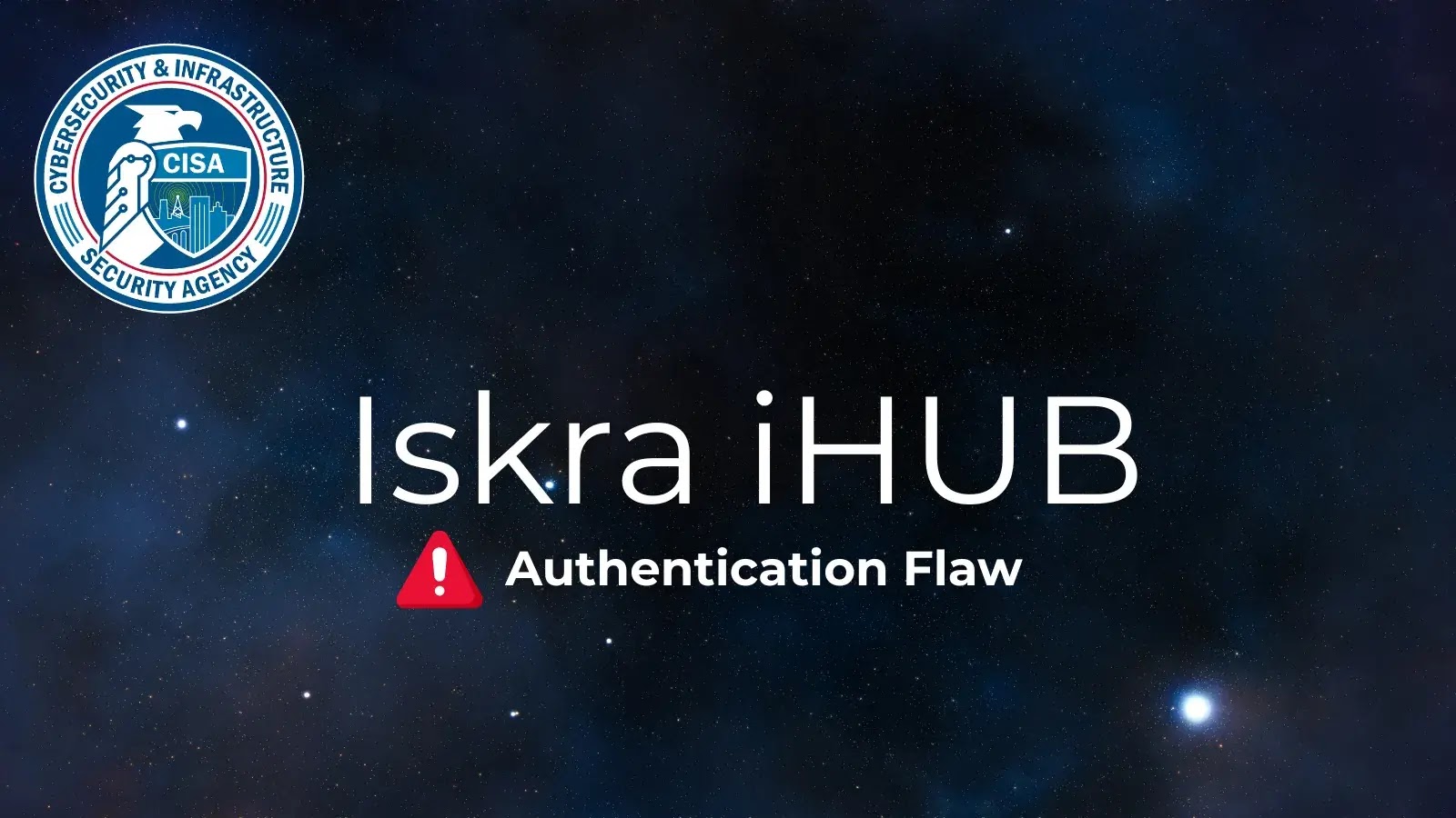 Alertas CISA sobre falha de autenticação do Iskra iHUB, permitindo reconfiguração remota de dispositivos – Against Invaders