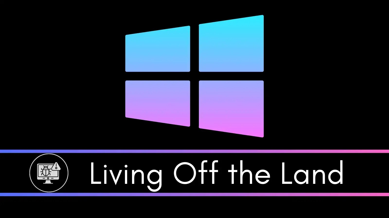 Hackers mudam para táticas de ‘viver fora da terra’ para escapar do EDR em sistemas Windows – Against Invaders